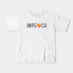 Impeach Peach Kids T-Shirt